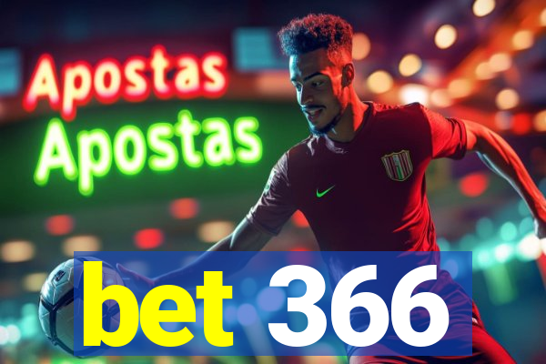 bet 366